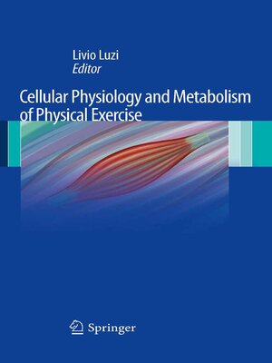 cover image of Cellular Physiology and Metabolism of Physical Exercise